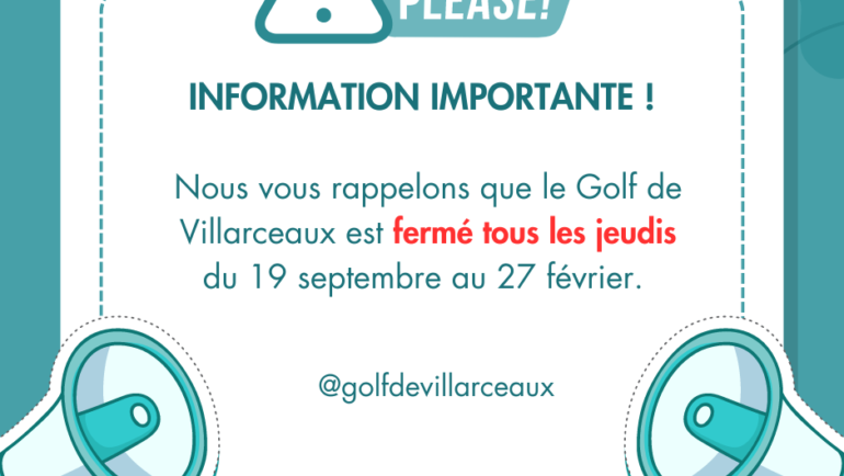 GOLF FERMÉ LE JEUDI